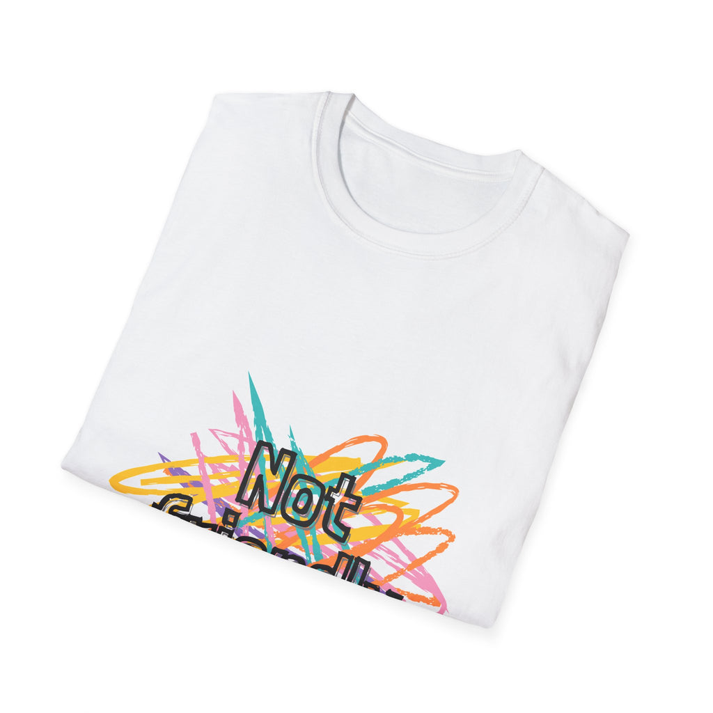 Not Friendly T-Shirt — Colorful Scribble Graphic Tee